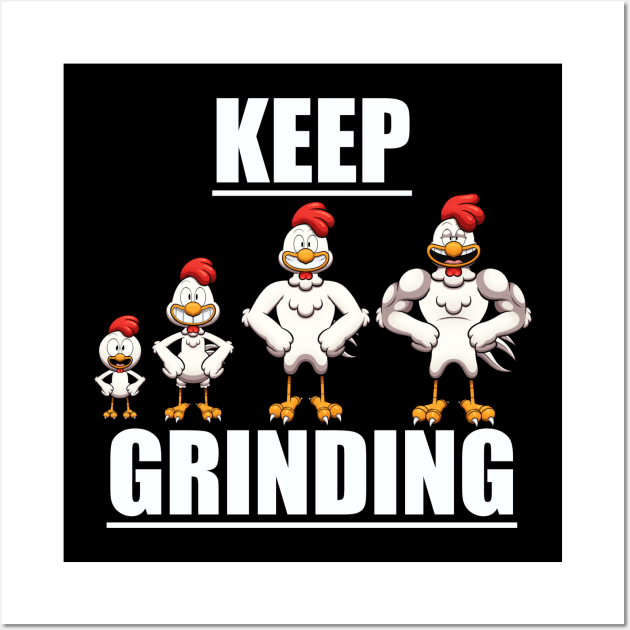 Keep Grinding Wall Art by TheMaskedTooner